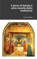 Il dono di Natale e altre novelle della tradizione