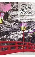 Pink Moon: A Menagerie of Erotic Prose