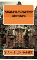 Mãra's flowery arrows