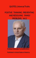 Positive thinking, preventing and resolving family problems: The best and useful ideas for a happy marriage