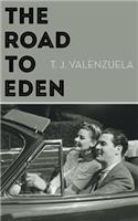 The Road to Eden