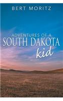 Adventures of a South Dakota Kid: (English)