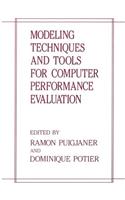 Modeling Techniques and Tools for Computer Performance Evaluation