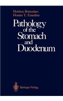 Pathology of the Stomach and Duodenum
