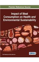 Impact of Meat Consumption on Health and Environmental Sustainability