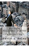 Poverty Polished Poetry