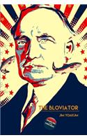 The Bloviator