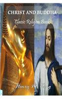 Christ and Buddha: Classic Religion Book