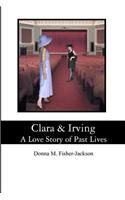Clara & Irving: A Love Story of Past Lives