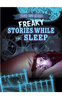 Freaky Stories While You Sleep