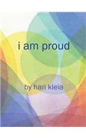 I Am Proud
