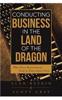 Conducting Business in the Land of the Dragon