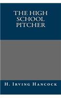 The High School Pitcher
