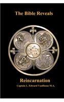 Bible Reveals Reincarnation
