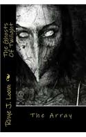 The Ghosts Of Twilight