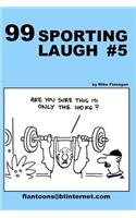 99 Sporting Laugh #5