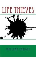 Life Thieves: (English)