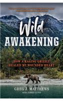 Wild Awakening