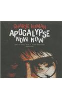 Apocalypse Now Now Lib/E