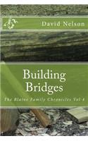 Building Bridges: (The Blaine Family Chronicles)