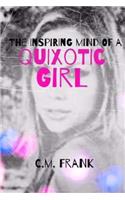 Inspiring Mind of a Quixotic Girl