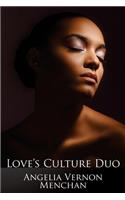 LOVE'S Culture Duo
