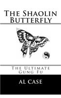 The Shaolin Butterfly