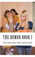 The Rumor Book I