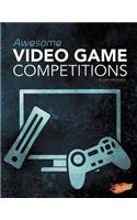 Awesome Video Game Competitions