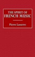 The Spirit of French Music