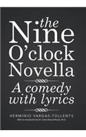 The Nine O'clock Novella