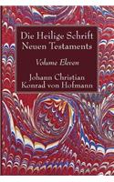 Die Heilige Schrift Neuen Testaments, Volume Eleven