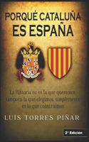 Porqué Cataluña es España