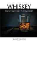 Whiskey Pocket Monthly Planner 2017: 16 Month Calendar(English)