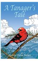 A Tanager's Tale: (3 Carolina Trilogy)
