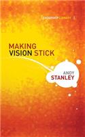 Making Vision Stick