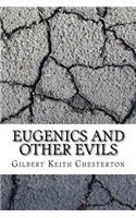 Eugenics and Other Evils