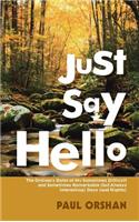 Just Say Hello