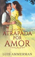 Atrapada Por Amor