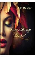 Something Secret