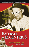 Baseball Eccentrics