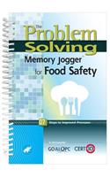 The Problem Solving Memory Jogger for Food Safety