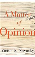 Matter Of Opinion