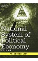 National System of Political Economy - Volume 2: The Theory