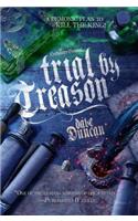 Trial by Treason: The Enchanter General, Book Two(Enchanter General)