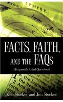 Facts, Faith, and the FAQs
