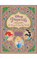 Disney Princess: A Magical Pop-Up World: A Magical Pop-up World