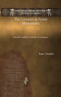 The Crusades in Syrian Monuments: al-?urub al-?alibiyya fi al-athar al-suryaniyya(8 Abrohom Nuro Library)