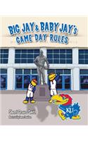 Big Jay & Baby Jay's Game Day Rules