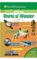 Smithsonian Readers: World of Wonder Level 3